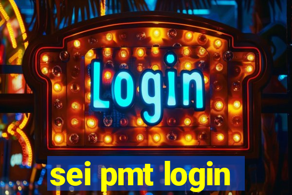 sei pmt login